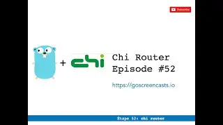 52 - Introduction à Go(golang): Chi Router