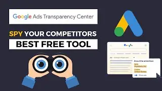 Google Ads Hidden Tool: Ads Transparency Center | How to SPY Competitors Ads On Google Ads?