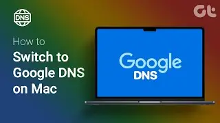 How to Switch to Google DNS on Mac | What is Google DNS? | 2024 Tutorial