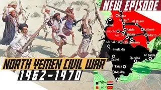 North Yemen Civil War - Cold War DOCUMENTARY