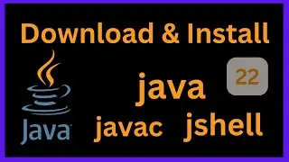 Download & Install Java JDK 22 Compilier on Windows 10/11