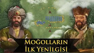 Moğolların İlk Yenilgisi Ayn Calut Savaşı   |  Memlük - Moğol Savaşı