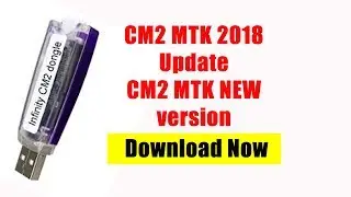 CM2 MTK 2018 Update version Setup File Download Now CM2MT2_v2.00