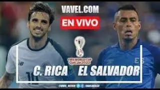 EXTENDED HIGHLIGHTS - Costa Rica vs El Salvador - 3/27/22 - WORLD CUP QUALIFICATION