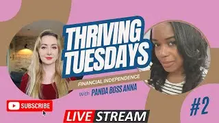 Thriving Tuesdays: Financial Independence & Side Hustles