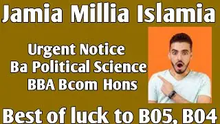 Urgent Notice Jamia Ba political science, BBA Bcom students 2022 Jamia BBA Bcom BA political science
