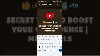Secret Tips To Boost Your Confidence | MemeGirls | Memefi Coin Today New Video Code