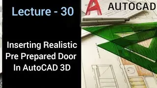 Pre- Prepared Realistic 3D Doors in AutoCAD: A Step-by-Step Guide | EXPLAINED IN HINDI