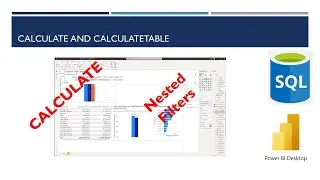 Understanding Filters and Nested Filters used in Calculate function Using DAX(PowerBI)