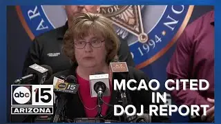 Maricopa County Attorney’s Office cited in DOJ report