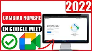✅Como cambiar nombre en google meet en computadora