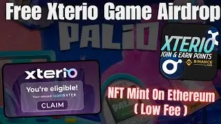 Xterio Game Airdrop & Palio NFT Airdrop | Xterio Airdrop | Free Airdrop Crypto