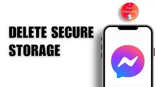 How to Delete Secure Storage in Messenger (2024)