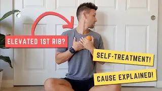 Elevated First Rib Exercises & Cause Explained!
