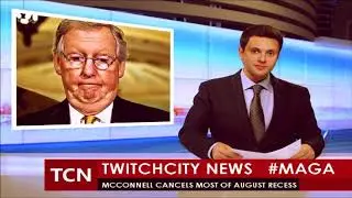 McConnell Cancels Most of August Recess Prevents President Trump from Replacing AWOL AG Sessions