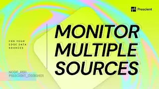 Prescient: Monitor Many Data Sources like a PRO in Node-RED and Prescient Designer