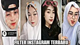 FILTER INSTAGRAM AESTHETIC BUAT SELFIE TERBARU VIRAL TIKTOK PART 4 - EFEK IG TERBARU 2023