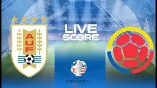 🔴 LIVE SCORE - URUGUAY VS COLOMBIA | SEMI FINALS COPA AMERICA 2024