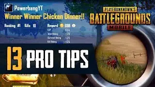 13 Pro Tips to Improve Your PUBG MOBILE Game