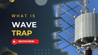 What is Wave Trap? How it works? 