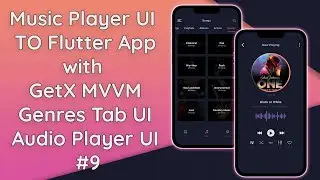 #9 Ultimate Music Player App: GetX, MVVM, Genres Tab UI, and Audio Player UI in Flutter [Github]
