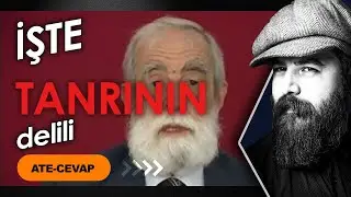 TANRININ VARLIĞI İSPATLANABİLİR Mİ? | NEO-NURCULARA CEVAP