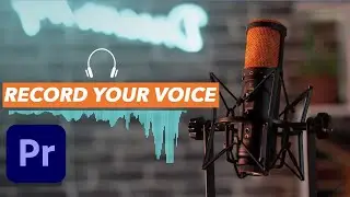 How To Record Voice Over in Adobe Premiere Pro?