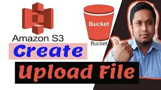 AWS S3 Tutorial For Beginners  | Amazon Simple Storage Service | Amazon S3 Tutorial