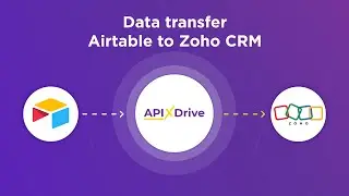 Airtable and Zoho CRM Integration | How to Get Rows New from Airtable to Zoho CRM