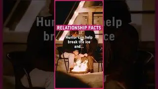 Humor can help break the ice and initiate conversation during initial stages of dating 