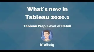 What's new in Tableau 2020.1 | Tableau Prep: Level of Detail
