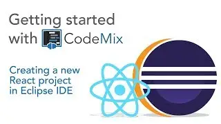 How to Start a New React.js Project in Eclipse - CodeMix Beginners Tutorial