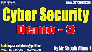 Cyber Security tutorials || Demo - 3 || by Mr. Shoaib Ahmed On 11-09-2024 @8PM IST