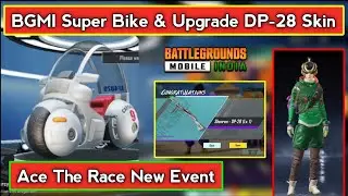BGMI Super Bike Skin & DP-28 Upgradable Skin Free | Get Permanent Outfit In BGMI | Ace The Race