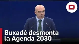 Buxadé desmonta la Agenda 2030 en el Parlamento Europeo: «Es la agenda de los ricos y de las élites»