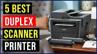 TOP 5 BEST Duplex Scanner Printer of (2025) - Best Duplex Scanning Printers - Reviews
