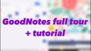 Full GoodNotes tour+tutorial //Mina Moro