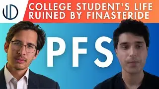 College Students Life Ruined by Topical Finasteride (PFS) | An Interview with Sumair