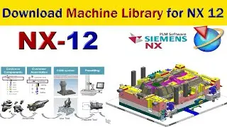 how to download Machine library for NX CAD