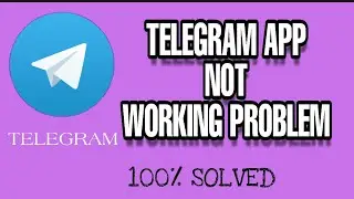 How to fix telegram app not working problem Solved 2023