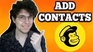 How To Add Contacts In Mailchimp