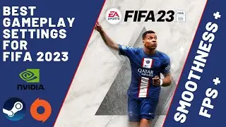 FIFA 23 PC - How to Fix Lag - Best Gameplay Setting - FPS Fix - NVIDIA Graphic Settings 100% WORKING