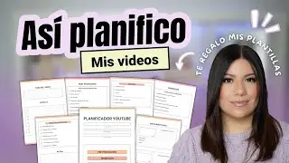 Cómo PLANIFICAR tus videos de YouTube 🎁 Te regalo el planificador
