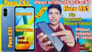 Poco C51 Mobile Ka Lock Kaise Tode 🫣 DCTI 🔐Poco C51 Hard Reset 📲 How to Unlock Pattern Pin Password