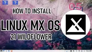 How to install MX Linux 21 KDE on VMware Workstation 16 | LinuxOS