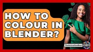 How To Colour In Blender? - The Animation Reel