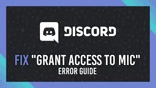 Fix Grant Discord access to mic | Discord Fix guide | Windows