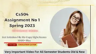 CS504 Assignment No1 Spring 2023 with solution file