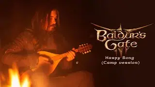 Baldur's Gate 3 - Tiefling Party | Harpy Song (Camp Version) - Cover by Dryante