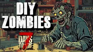 How To Make a Zombie for 7 Days to Die